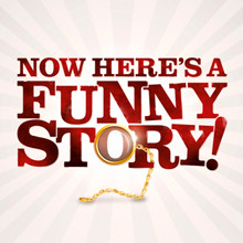 Funny Story: UK tour and Edinburgh Fringe 2017