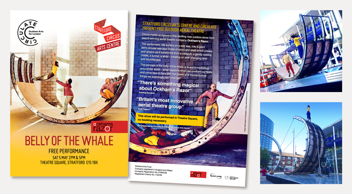 Design of flyers for Ockhams Razor Belly of The Whale for Stratford Circus Arts Centre